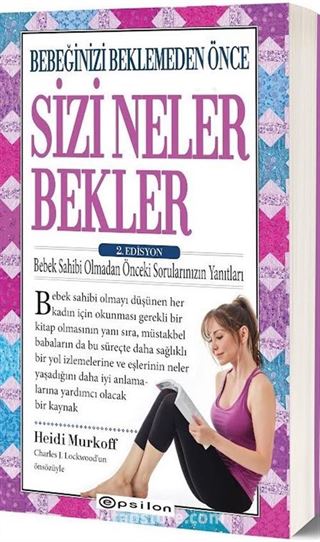 Bebeğinizi Beklemeden Önce Sizi Neler Bekler