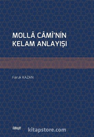 Molla Camî'nin Kelam Anlayışı