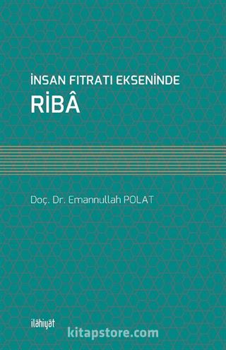 İnsan Fıtratı Ekseninde Riba