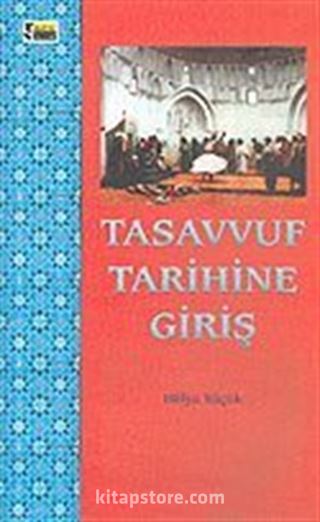 Tasavvuf Tarihine Giriş