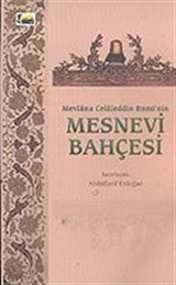 Mevlana Celaleddin Rumi' nin Mesnevi Bahçesi