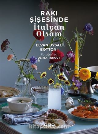 Rakı Şişesinde İtalyan Olsam