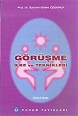 Görüşme İlke ve Teknikleri