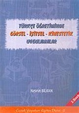 Türkçe Öğretiminde Görsel - İşitsel - Kines' tetik Uygulamalar