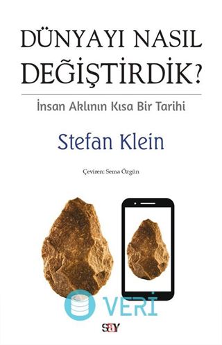 Dünyayı Nasıl Değiştirdik?