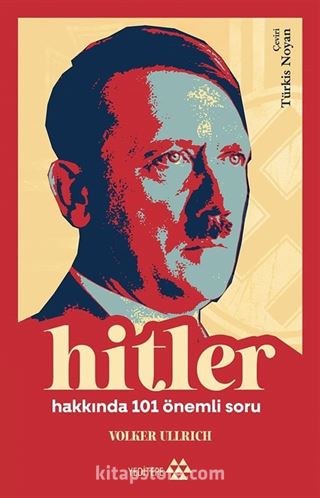 Hitler Hakkında 101 Önemli Soru