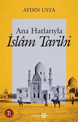 Ana Hatlarıyla İslam Tarihi