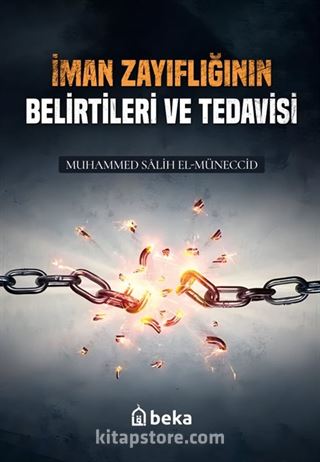 İman Zayıflığının Belirtileri ve Tedavisi