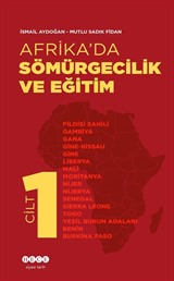 Afrika'da Sömürgecilik ve Eğitim (Cilt 1)