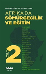 Afrika'da Sömürgecilik ve Eğitim (Cilt 2)