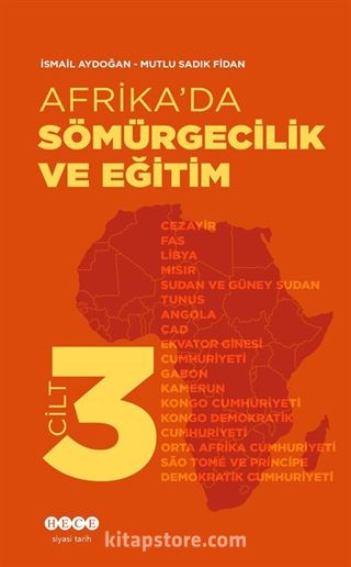 Afrika'da Sömürgecilik ve Eğitim (Cilt 3)