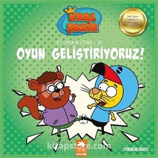 Oyun Geliştiriyoruz / Kral Şakir İlk Okuma Kitabı 26