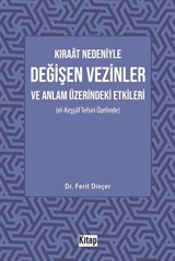 Kıraat Nedeniyle Değişen Vezinler ve Anlam Üzerindeki Etkileri (El Keşşaf Tefsiri Özelinde)