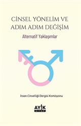 Cinsel Yönelim ve Adım Adım Değişim