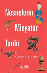 Nesnelerin Minyatür Tarihi