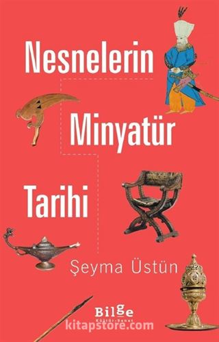 Nesnelerin Minyatür Tarihi