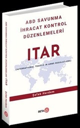 ABD Savunma İhracat Kontrol Düzenlemeleri ITAR