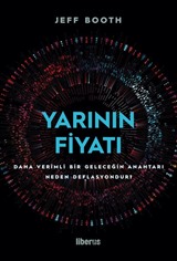 Yarının Fiyatı: Daha Verimli Bir Geleceğin Anahtarı Neden Deflasyondur?