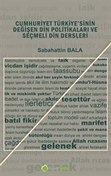 Cumhuriyet Türkiye'sinin Değişen Din Politikaları ve Seçmeli Din Dersleri