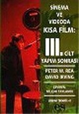 Sinema ve Videoda Kısa Film: 3. Cilt Yapım Sonrası