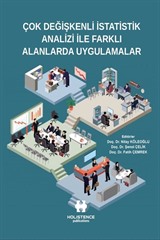 Çok Değişkenli İstatistik Analizi İle Farklı Alanlarda Uygulamalar