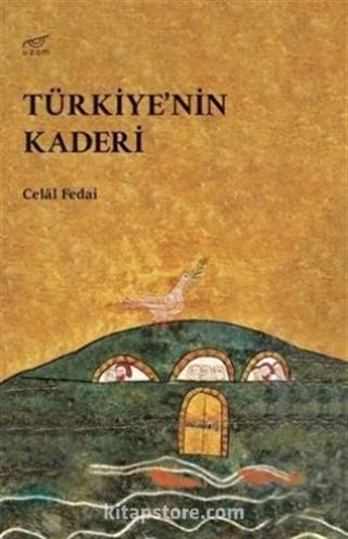 Türkiye'nin Kaderi