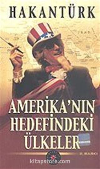 Amerika' nın Hedefindeki Ülkeler