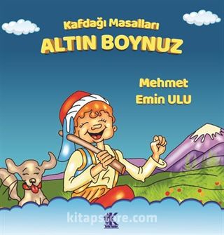 Kafdağı Masalları / Altın Boynuz