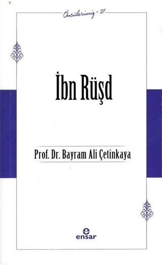 İbn Rüşd / Öncülerimiz 37