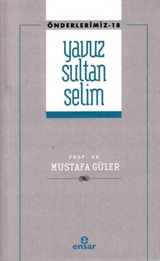 Yavuz Sultan Selim / Önderlerimiz 18