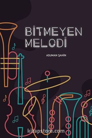 Bitmeyen Melodi