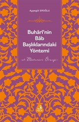 Buharî'nin Bab Başlıklarındaki Yöntemi