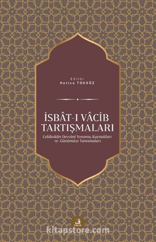 İsbat-ı Vacib Tartışmaları