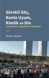 Sürekli Göç, Kente Uyum, Kimlik ve Din