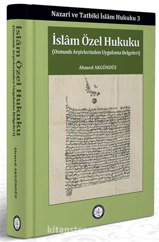 İslam Özel Hukuku / Nazarî ve Tatbikî İslam Hukuku 3