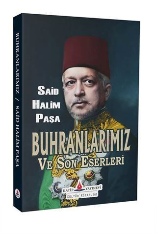 Buhranlarımız ve Son Eserleri (Cep Boy)