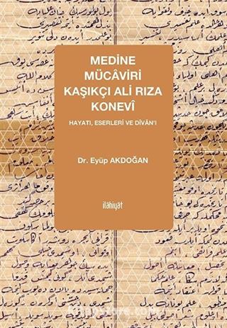 Medine Mücaviri Kaşıkçı Ali Rıza Konevî