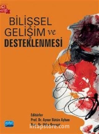 Bilişsel Gelişim ve Desteklenmesi