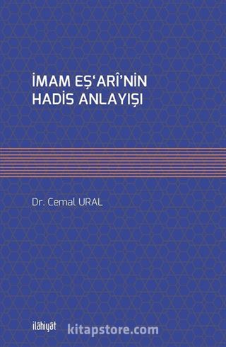 İmam Eş'arî'nin Hadis Anlayışı