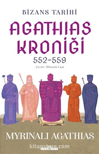 Bizans Tarihi: Agathias Kroniği (552-559)