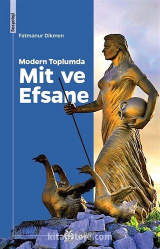 Modern Toplumda Mit ve Efsane