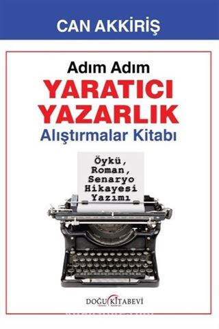 Adım Adım Yaratıcı Yazarlık