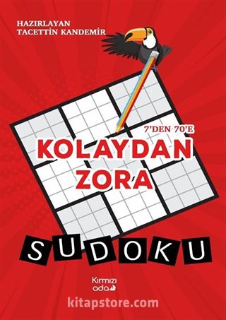 7'den 70'e Kolaydan Zora Sudoku (Renkli Basım)