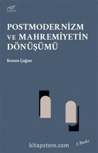 Postmodernizm ve Mahremiyetin Dönüşümü