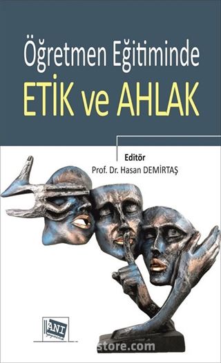 Öğretmen Eğitiminde Etik ve Ahlak