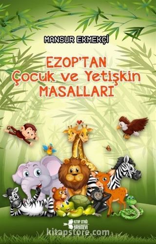 Ezop'tan Çocuk ve Yetişkin Masalları