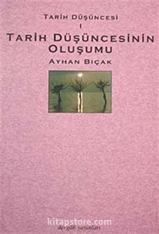 Tarih Düşüncesi 1 (Tarih Düşüncesinin Oluşumu)