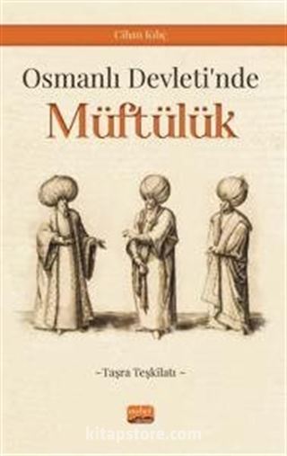 Osmanlı Devleti'nde Müftülük (Taşra Teşkilatı)