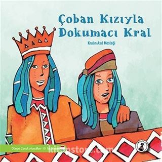 Çoban Kızıyla Dokumacı Kral