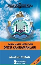 İmam Hatip Neslinin Öncü Kahramanları